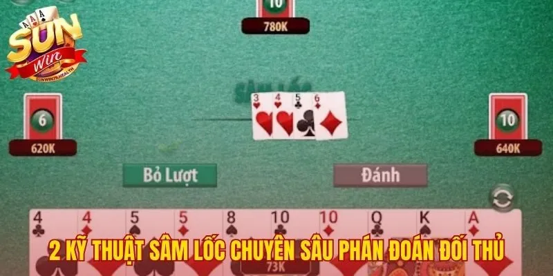 Tuyệt chiêu đánh Sâm SUNWIN qua phán đoán đối phương