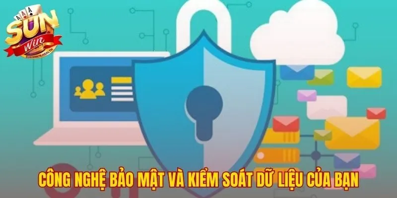 Công nghệ bảo mật dữ liệu và quyền chủ động của người chơi