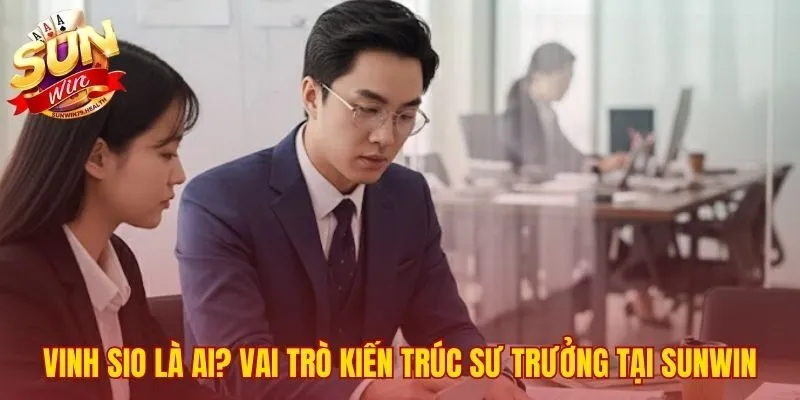 CEO Vinh SiO người thiết kế cấu trúc nền tảng hệ thống